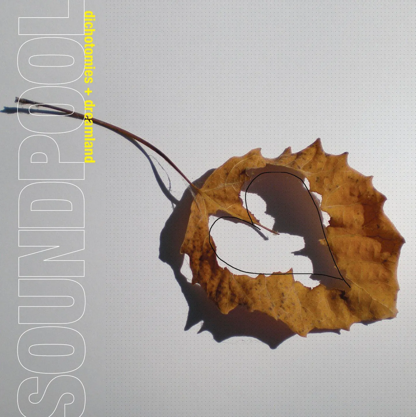 Soundpool - «Dichotomies And Dreamland»