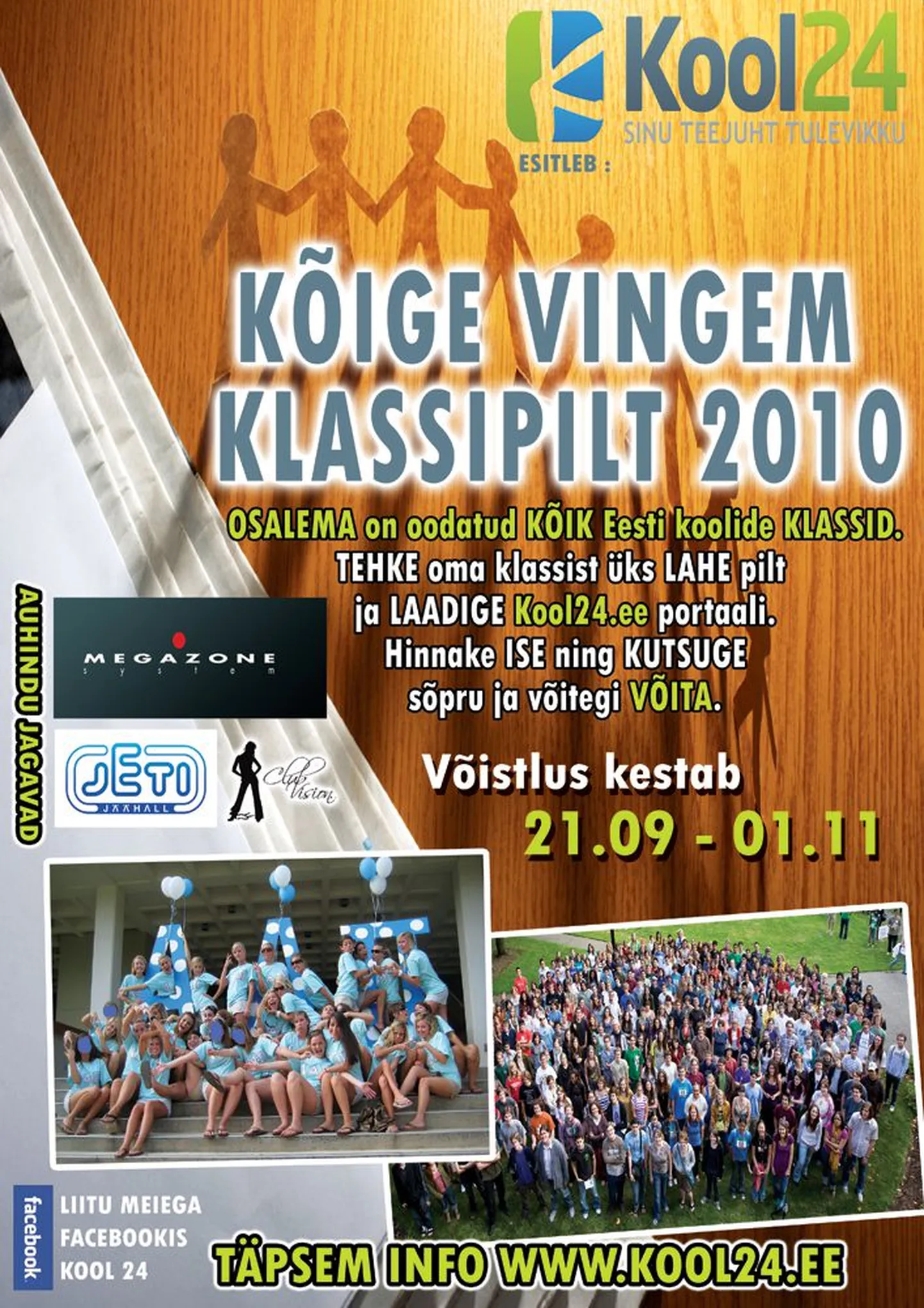 Portaalis Kool24 käib koolidevaheline suur võistlus "Kõige vingem klassipilt 2010".