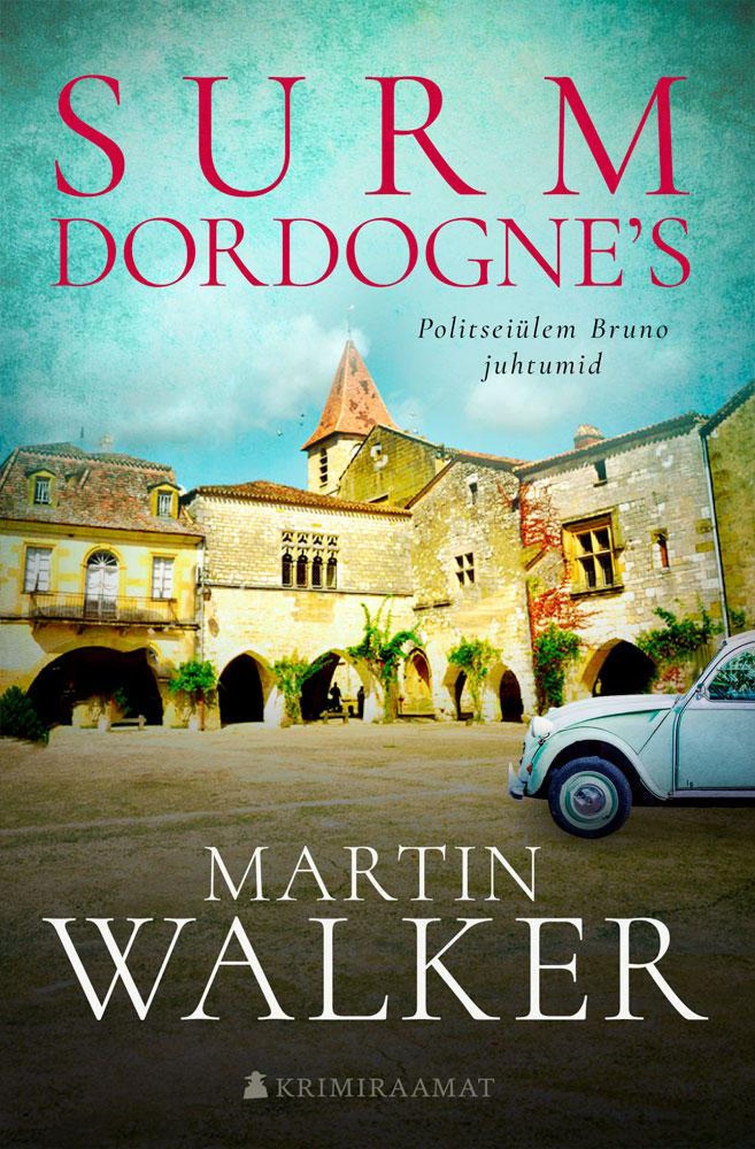Martin Walker, «Surm Dordogne’is».