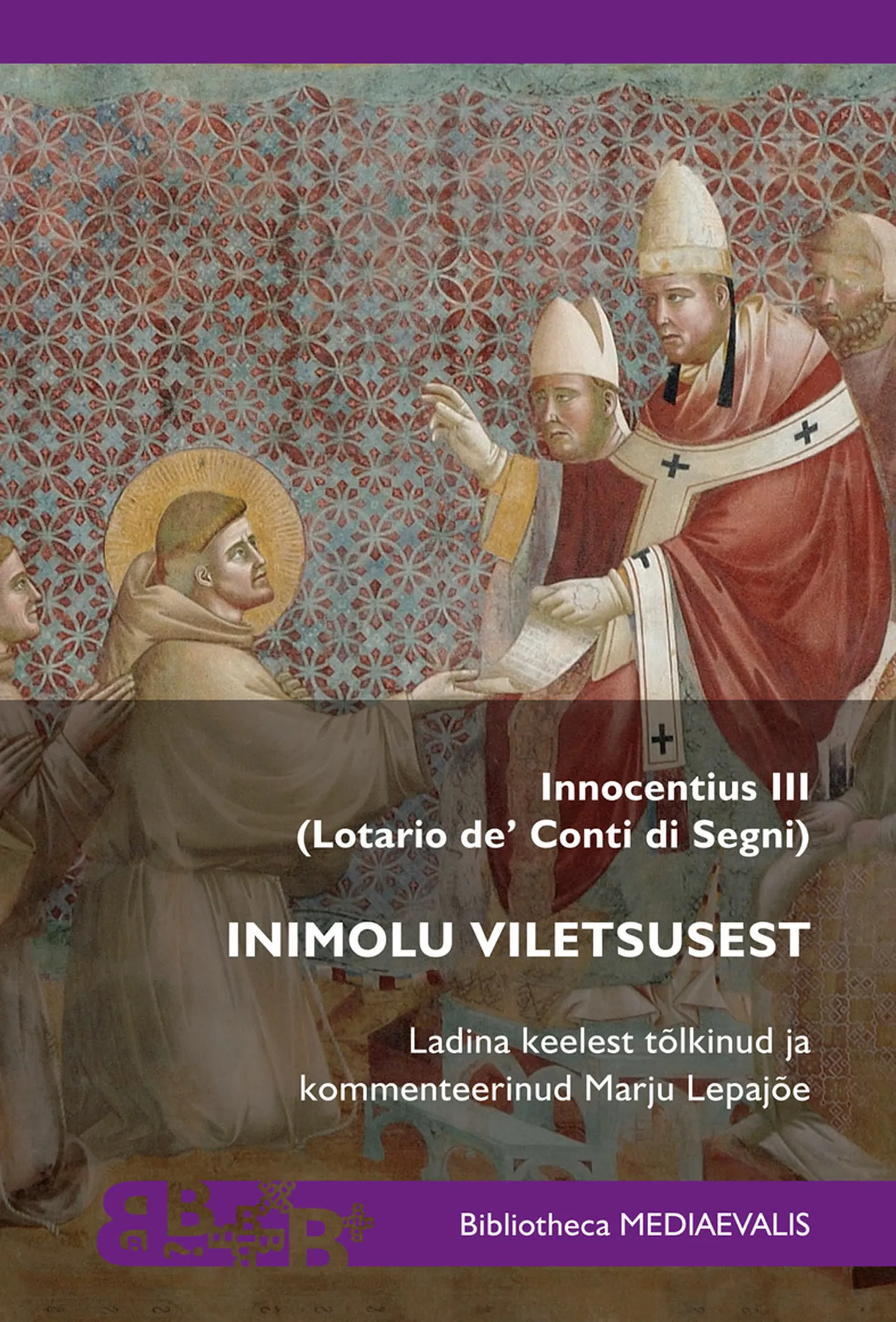 Innocentius III: Inimolu viletsusest