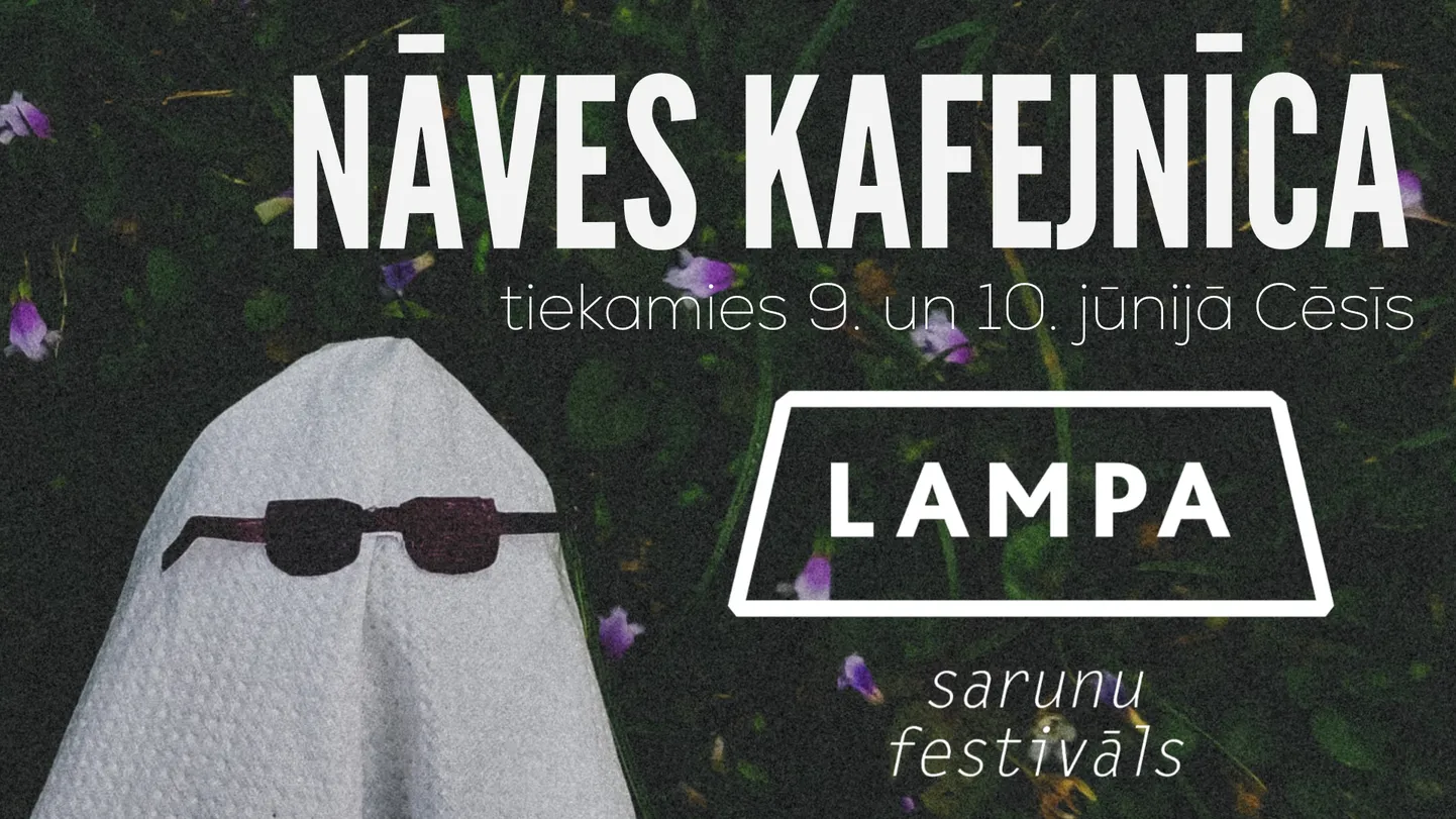 “Hospiss LV” aicina uz “Nāves kafejnīcu” sarunu festivālā LAMPA