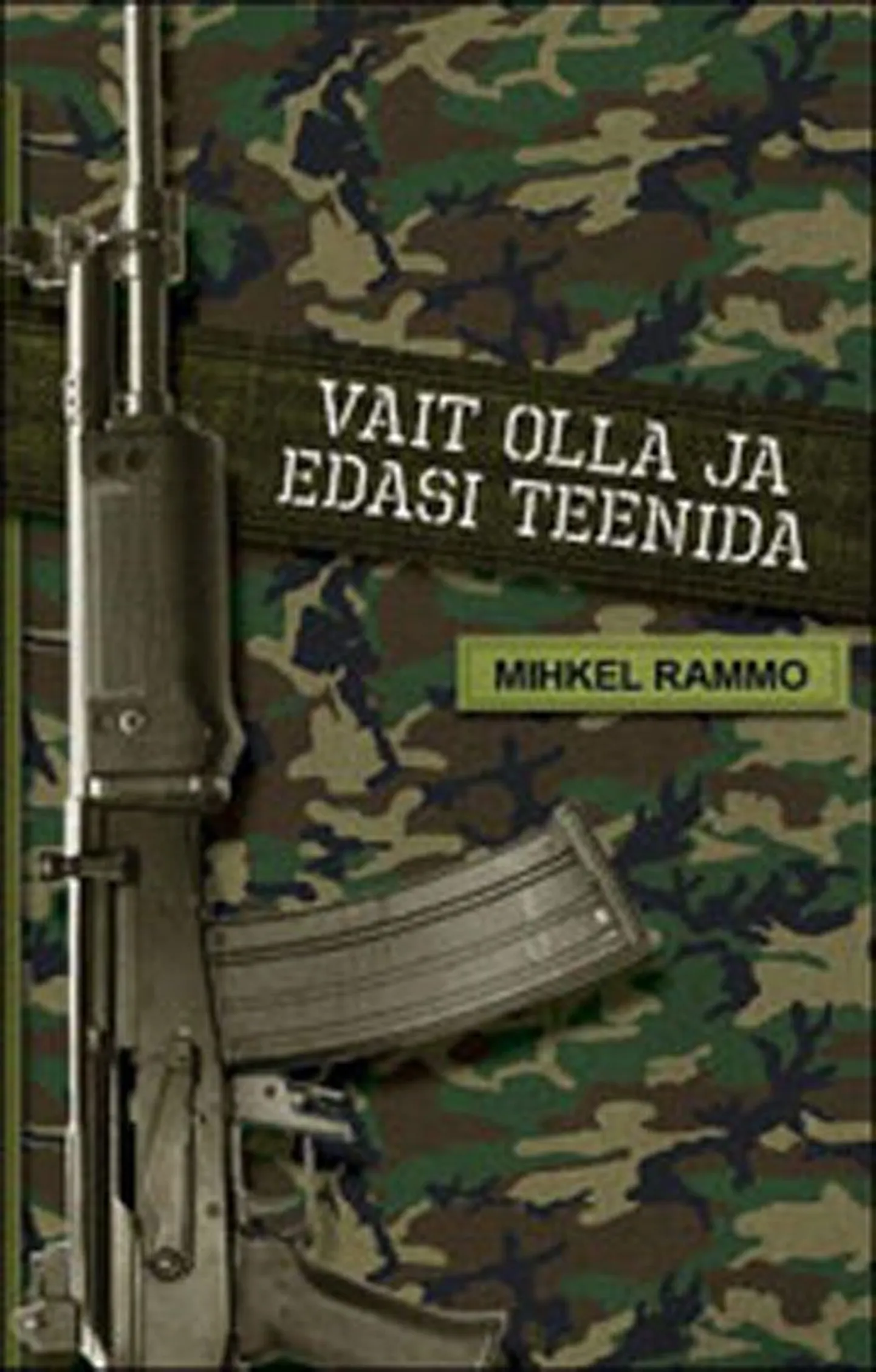 Raamat
Mihkel Rammo
«Vait olla ja edasi teenida»
Varrak, 392 lk