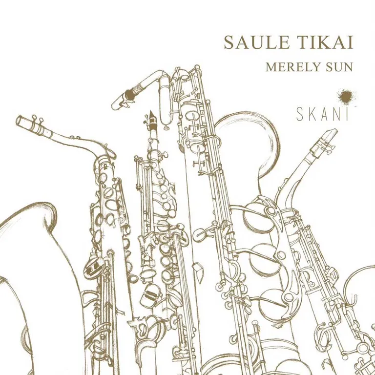 "Saule tikai/Merely Sun"