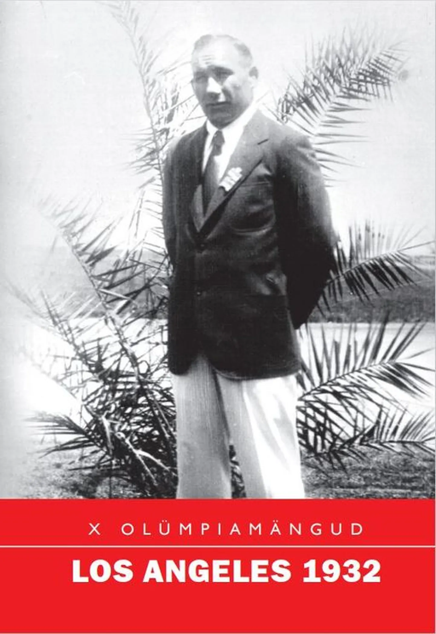 Tiit Lääne, «X olümpiamängud, Los Angeles 1932».
