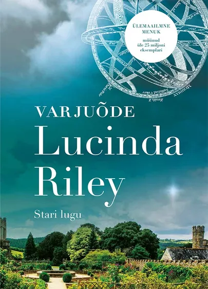 Lucinda Riley. «Varjuõde. Stari lugu».