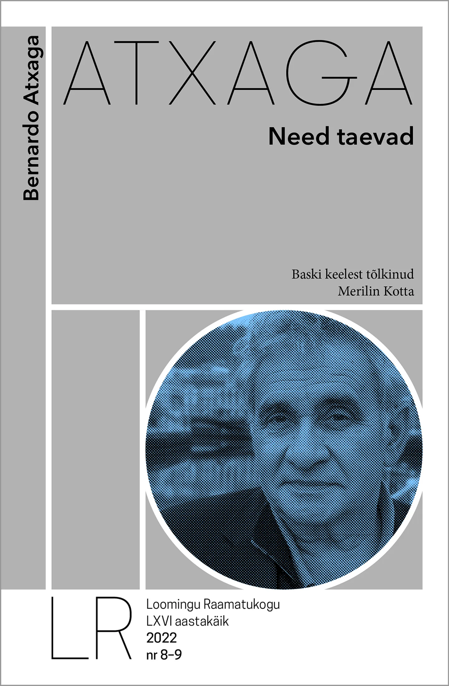 Bernardo Atxaga, «Need taevad».