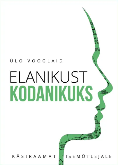 Ülo Vooglaid, «Elanikust kodanikuks. Käsiraamat isemõtlejale».