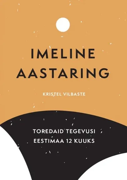 Kristel Vilbaste, «Imeline aastaring».