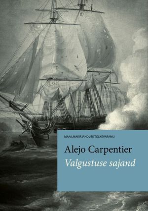 Alejo Carpentier, «Valgustuse sajand».
