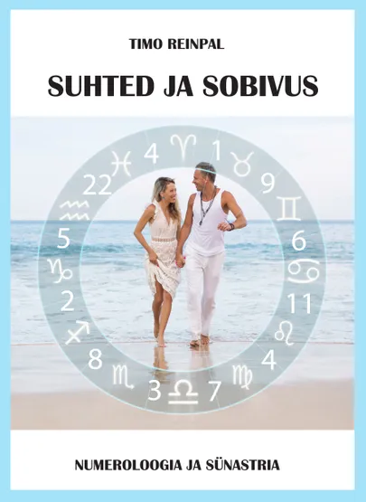 Timo Reinpal, «Suhted ja sobivus. Numeroloogia ja sünastria».