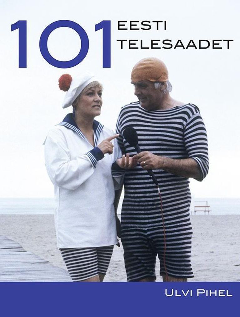 Ulvi Pihel, «101 eesti telesaadet».