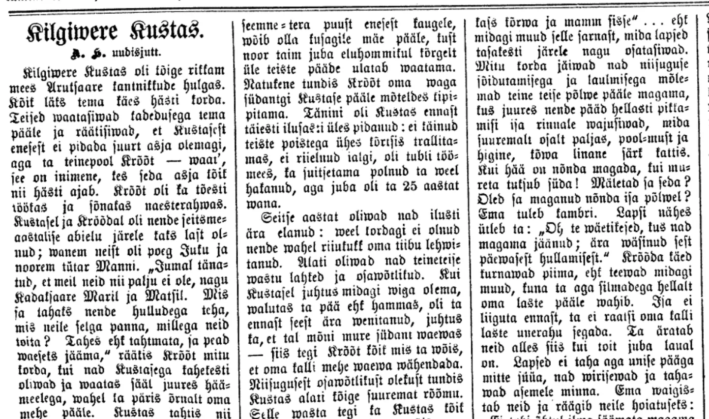 «Kilgivere Kustas» hakkas ilmuma Postimehes 1. septembril 1900.