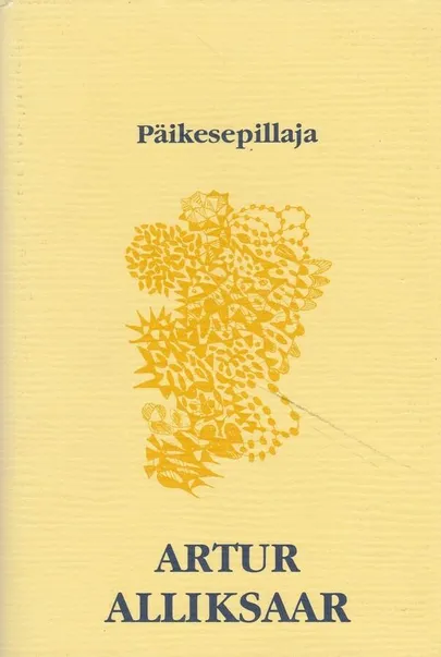 Artur Alliksaar, «Päikesepillaja».