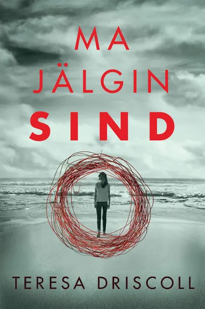 Teresa Driscoll, «Ma jälgin sind».