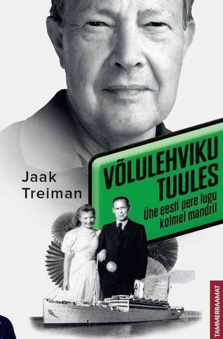 Jaak Treiman, «Võlulehviku tuules. Ühe eesti pere lugu kolmel mandril».