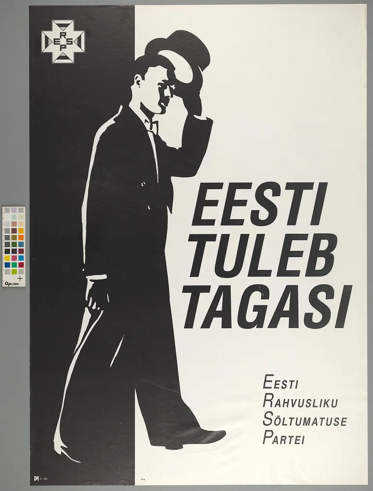 Eesti Rahvusliku Sõltumatuse partei (ERSP) valimisplakat aastast 1992: «Eesti tuleb tagasi».