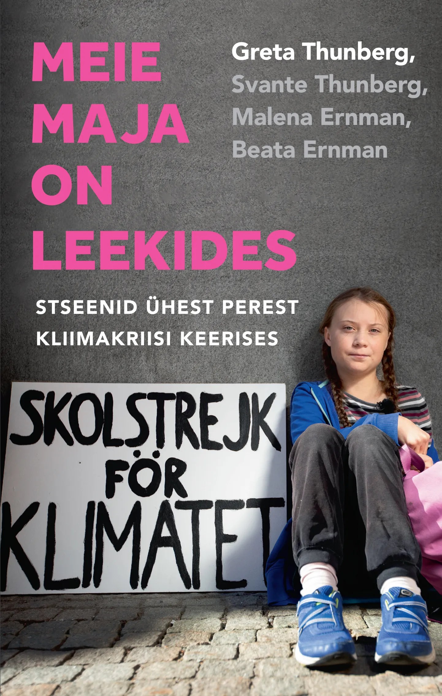 «Meie maja on leekides».