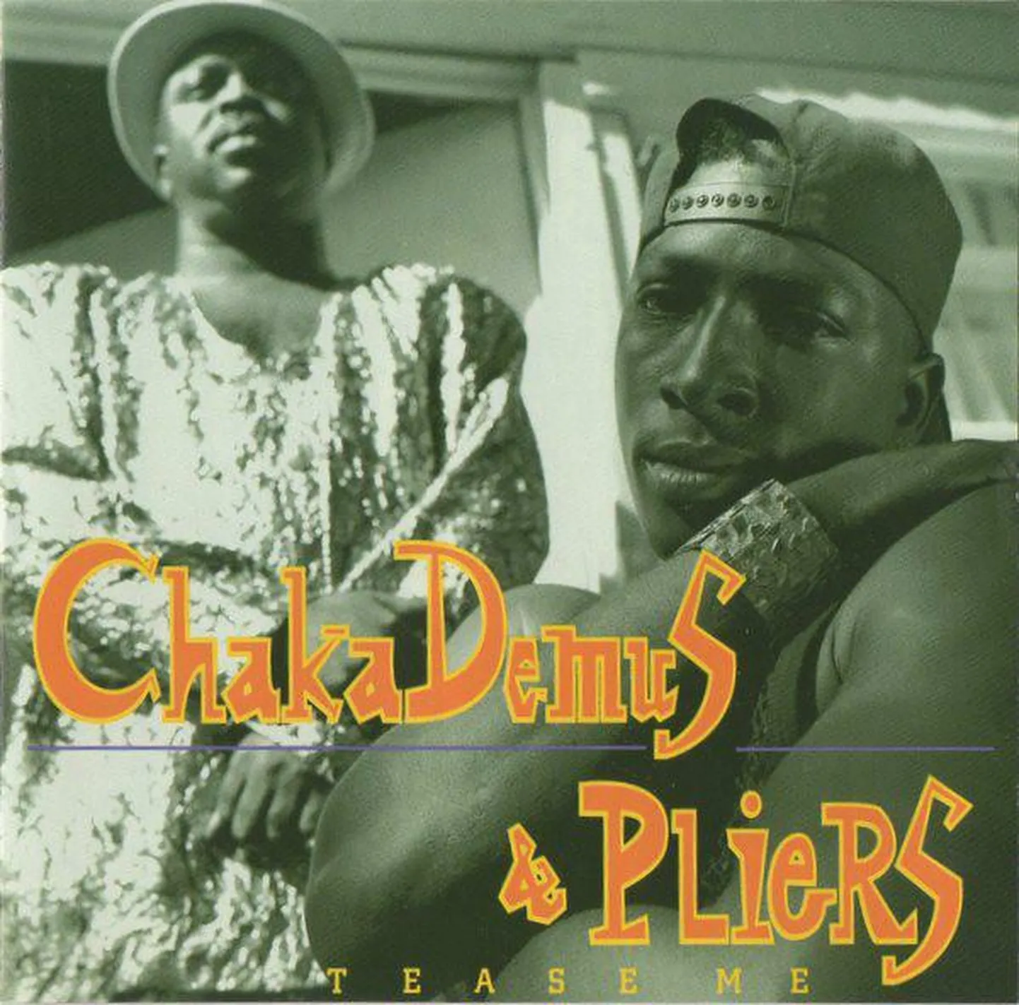 Chaka Demus and Pliers.