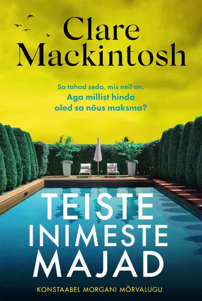 Clare Mackintosh, «Teiste inimeste majad».