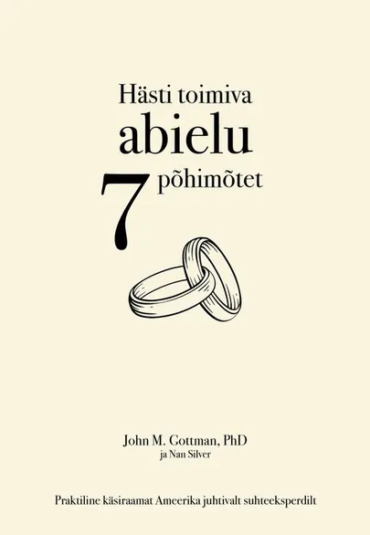 "Hästi toimiva abielu 7 põhimõtet" raamat