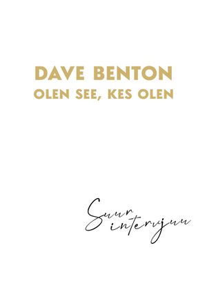Dave Benton, «Olen see, kes olen».