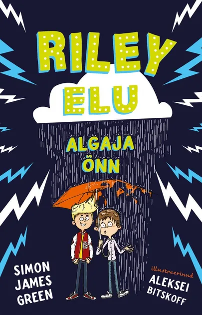 Simon James Green, «Riley elu. Algaja õnn».