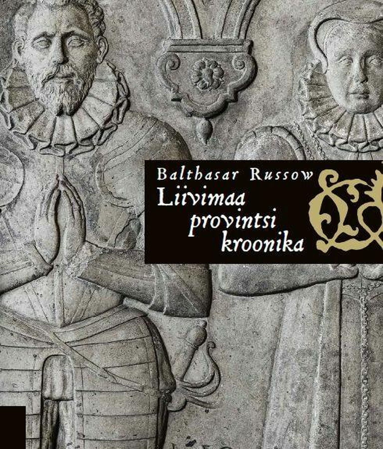 Balthasar Russowi kroonika uus tõlge.