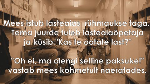 Kas te ootate last?