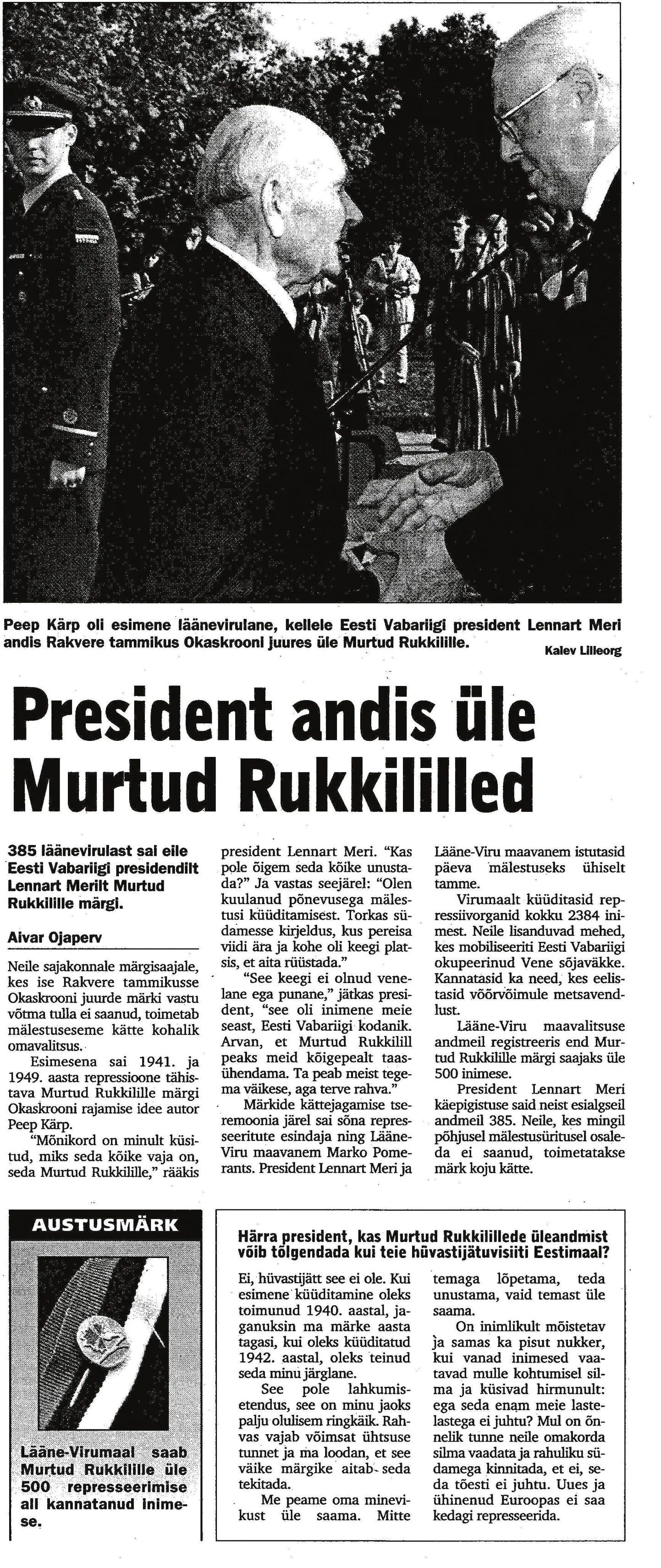 President andis üle Murtud Rukkililled