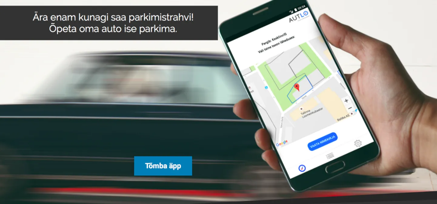 Autlo õpetab sinu auto ise parkimise eest maksma.