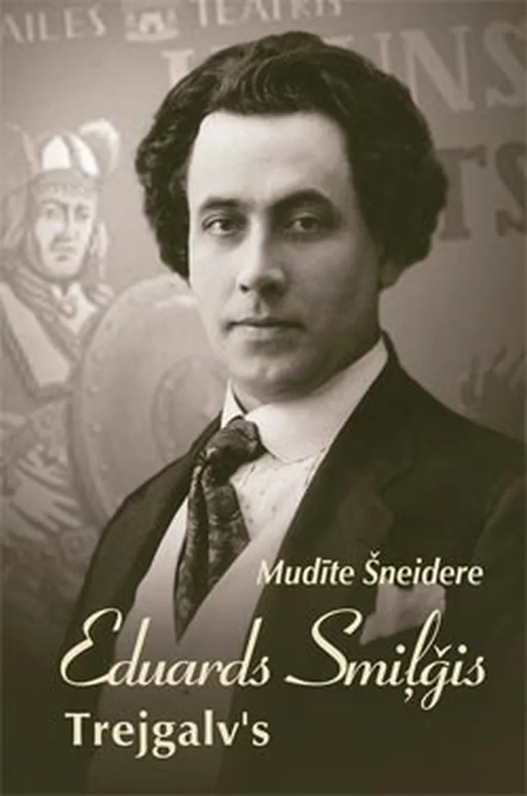 "Eduards Smiļģis. Trejgalv’s"