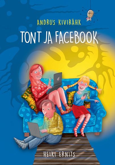 Andrus Kivirähk «Tont ja Facebook». 