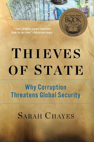 Sarah Chayes, «Thieves of State».