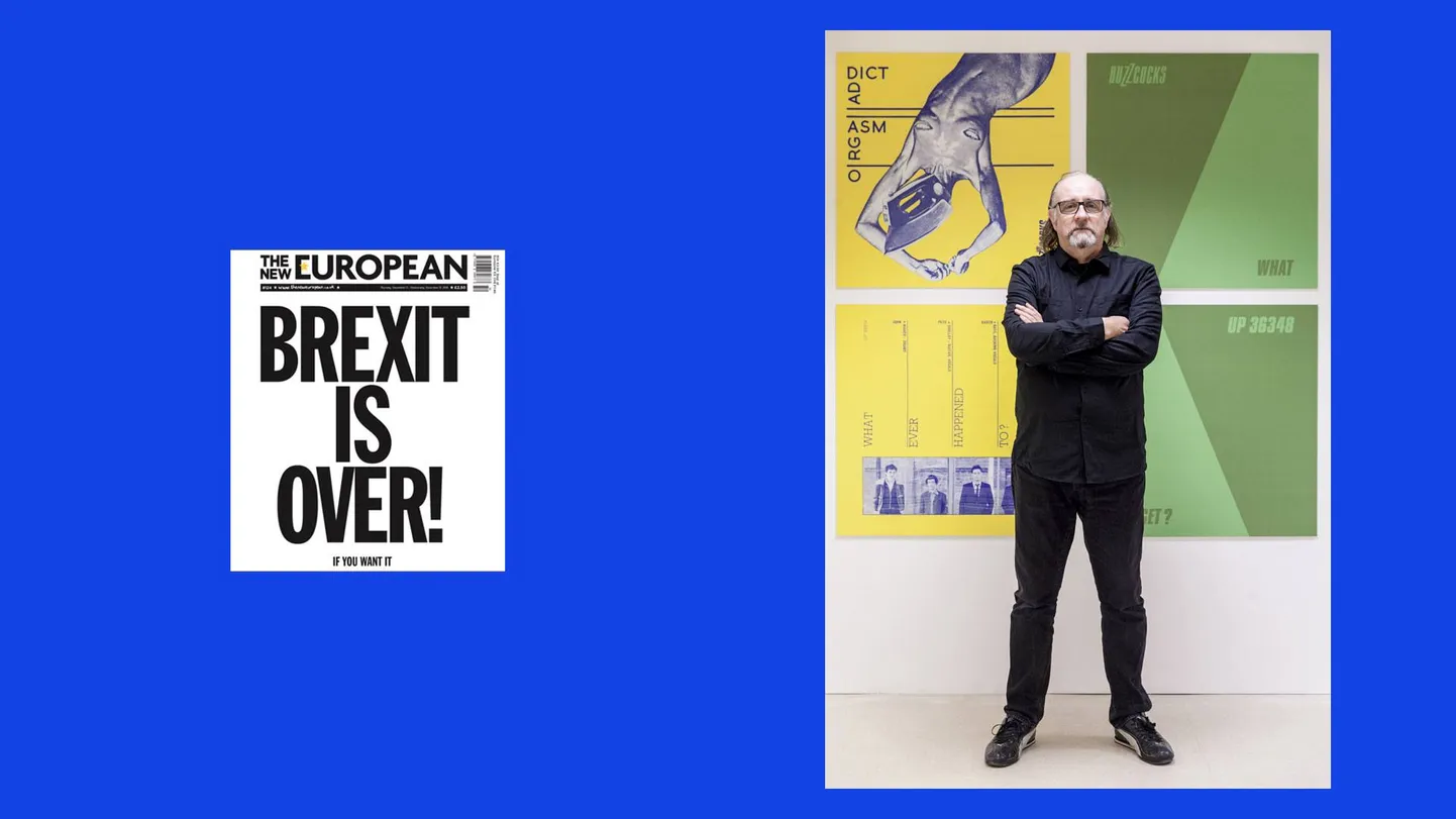 Kollaaž: Malcolm Garrett näitusel „Buzzcocks – Fizzing at the Terminals“ ja Malcolm Garretti ‘Brexit is Over! If You Want It" kaanekujundus nädalalehele  The New European.