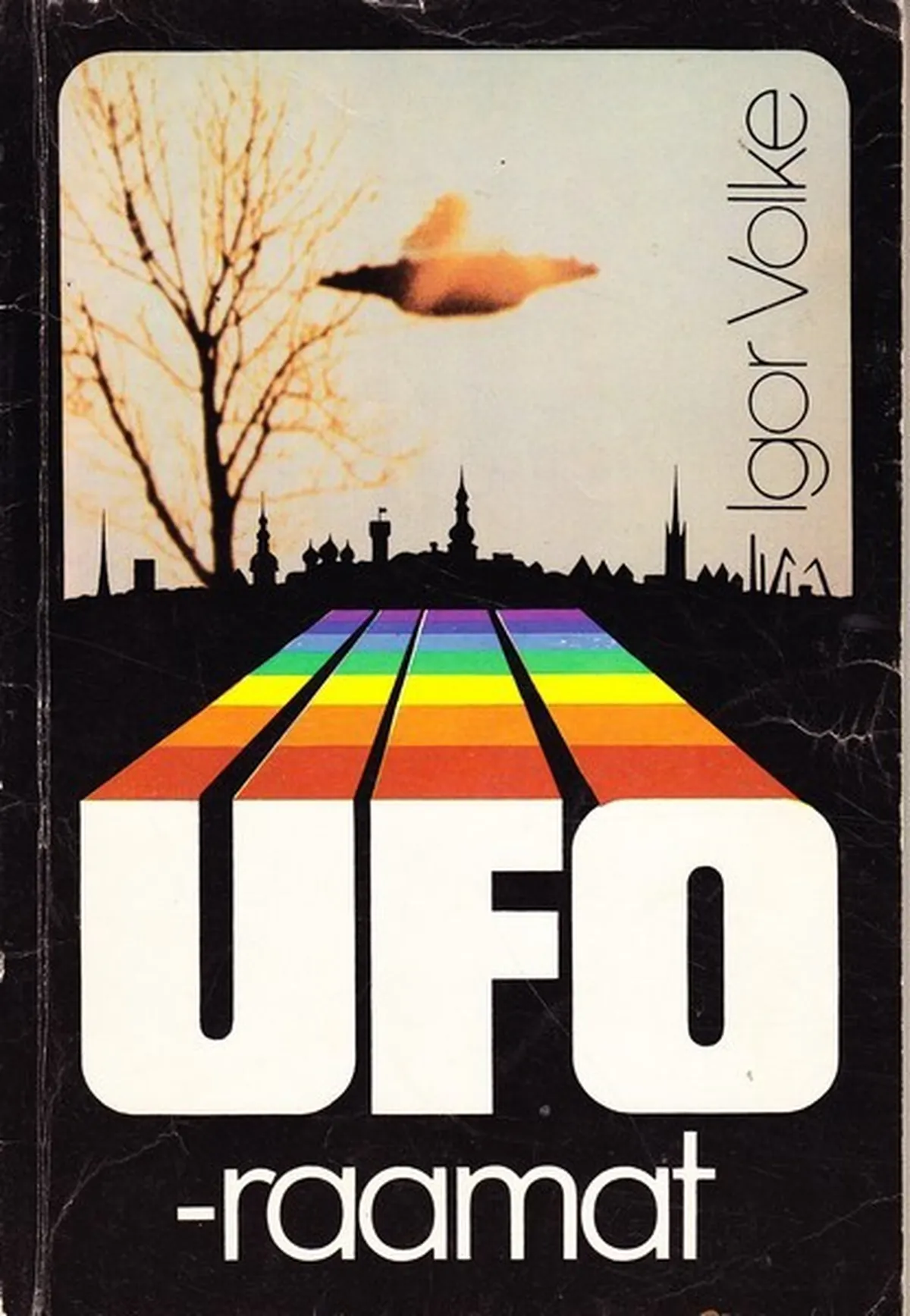«UFO-raamat», 1991, Tallinn: Perioodika