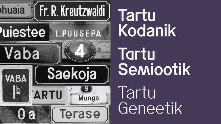 Spetsiaalselt Tartu jaoks loodud kirjatüüp on inspireeritud tänavasiltidest.