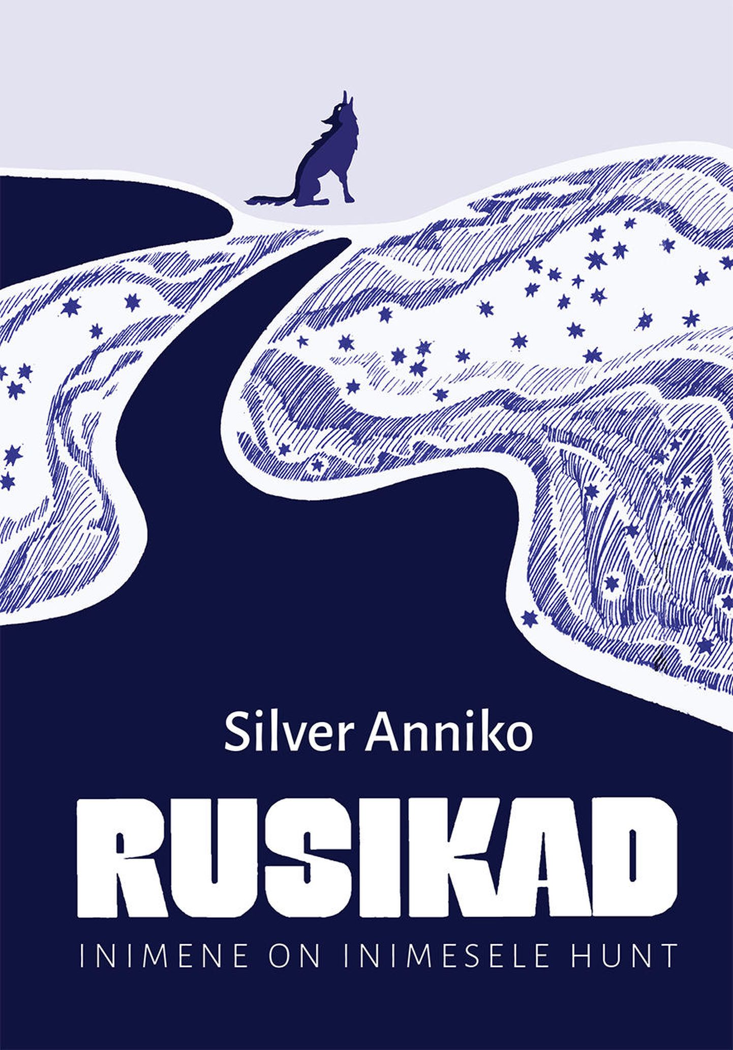 Silver Anniko kultusromaani «Rusikad» kärpimata versioon.