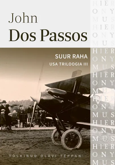 John Dos Passos, «Suur raha».