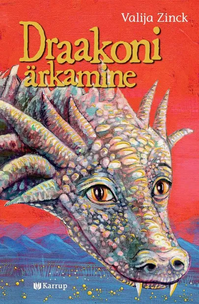 Valija Zinck, «Draakoni ärkamine».