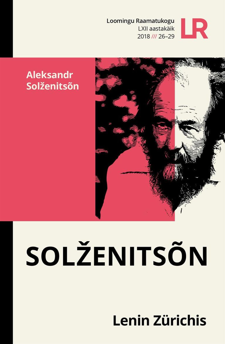Aleksandr Solženitsõn, «Lenin Zürichis. Lenini-peatükid «Punasest rattast»».
