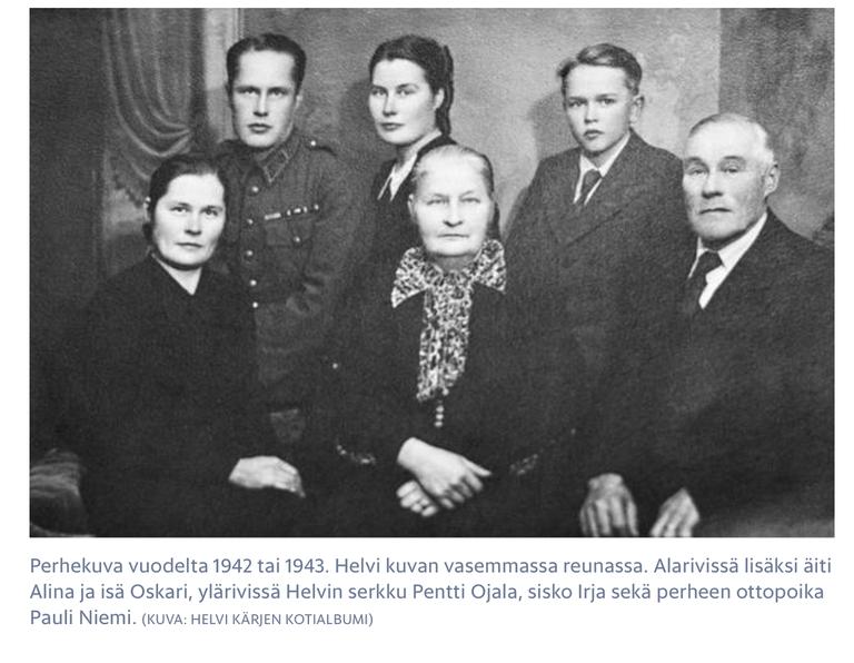 Pildil on Helvi (vasakul nurgas) koos oma perekonnaga: istuvad ema Alina ja isa Oskar. Seisavad: Pentti, Irja ja orvuna perre võetud Pauli.