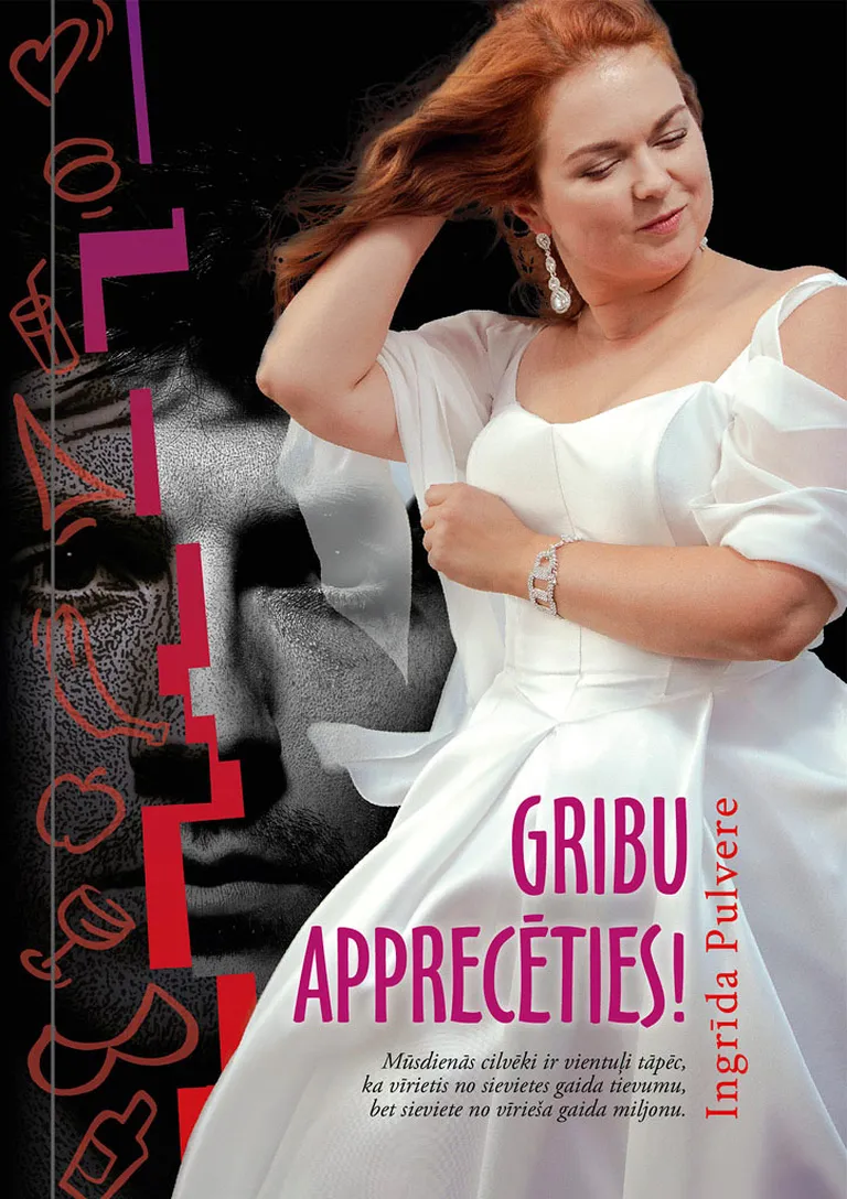 Ingrīda Pulvere “Gribu apprecēties!”