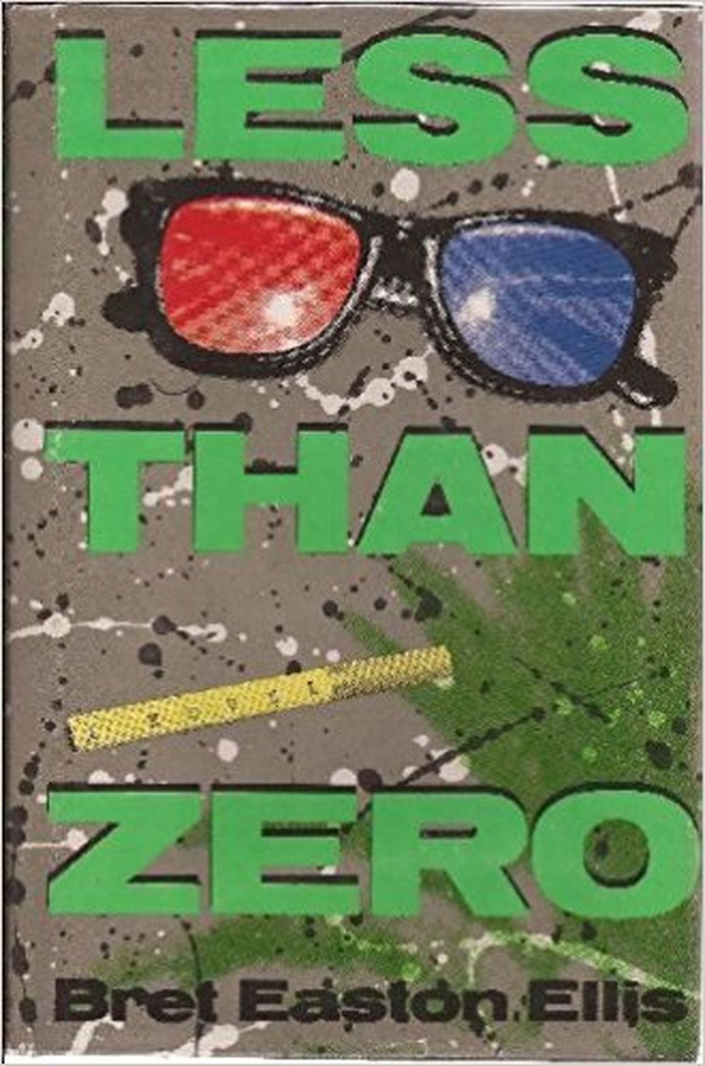 Bret Easton Ellise raamat «Less Than Zero».