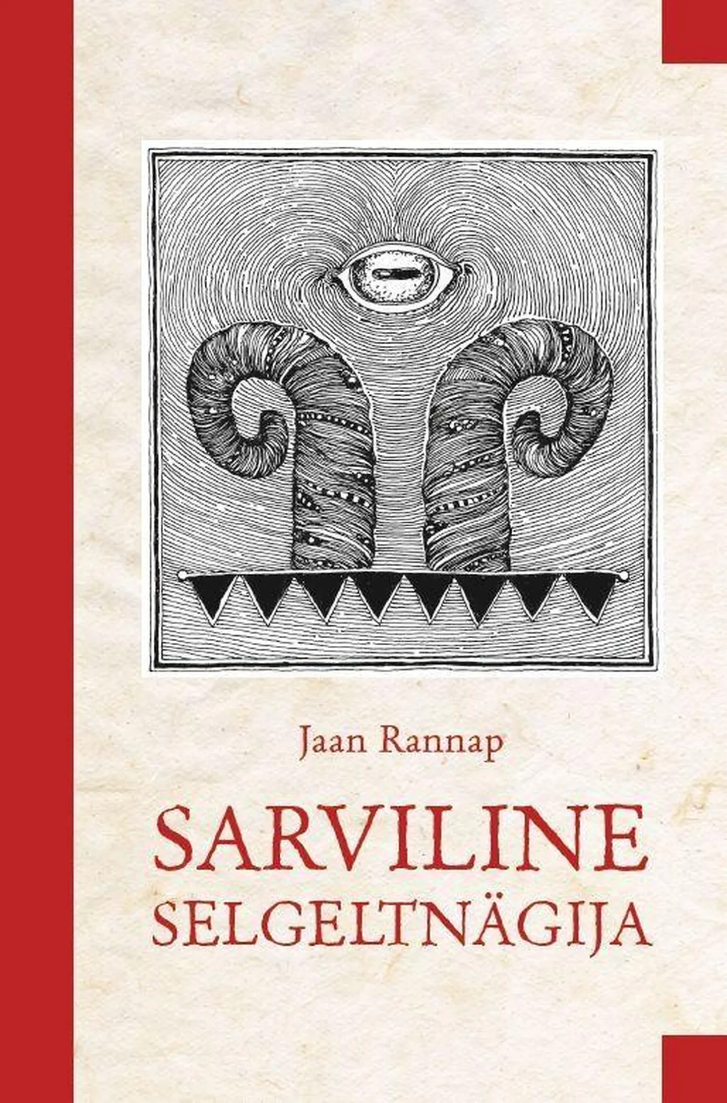 «Sarviline selgeltnägija».