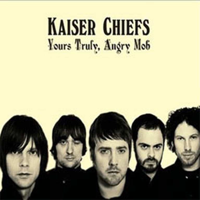 Kaiser Chiefs "Yours Truly, Angry Mob" 