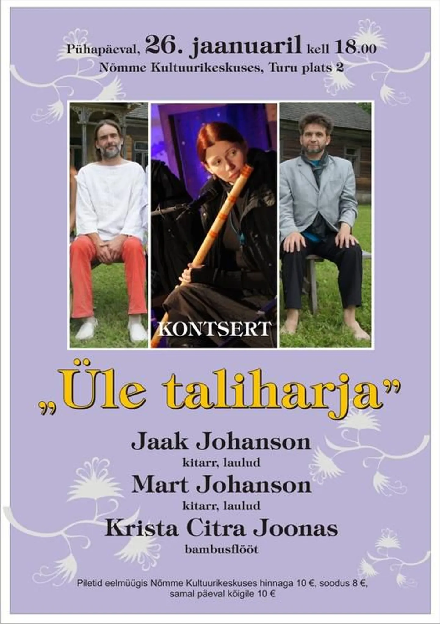 Kontsert "Üle taliharja" - Vennad Johansonid ja Krista Citra Joonas