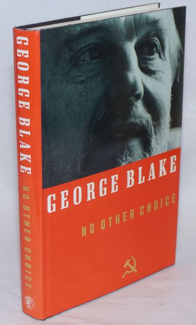 TÜLI TEKITANUD RAAMAT: 1990. aastal ilmavalgust näinud George Blake´i autobiograafia “Teist valikut ei ole”. Hiljem ilmus selle täiendatud trükk pealkirja all “Läbipaistvad seinad”. 2006. aastal saavutas Blake Strasbourg´is Euroopa Inimõiguste Kohtus osalise võidu vaidluses Suurbritannia valitsusega. Kõnealune kohtuasi puudutas honorari tasumist autobiograafia eest. Nimelt püüdis Briti valitsus kirjastusele survet avaldada, et too honorari (jutt käis ligi 100 000 naelast) autorile ei maksaks.