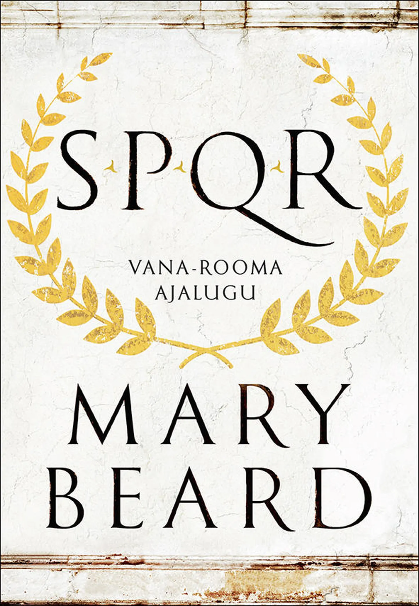 «SPQR. Vana-Rooma ajalugu»