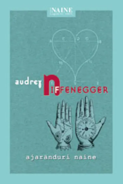 «Ajaränduri naine» Audrey Niffenegger