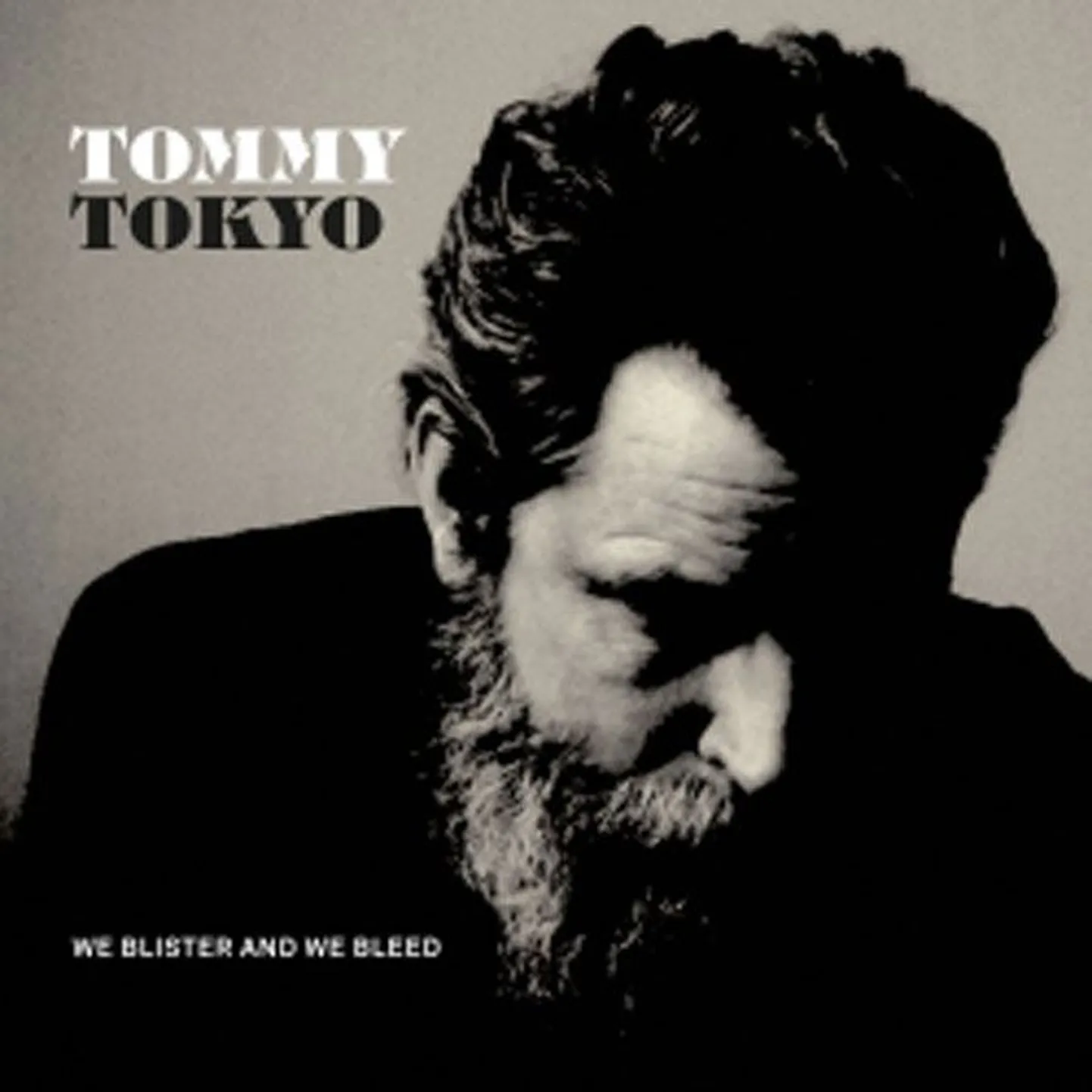 Tommy Tokyo
«We Blister And We Bleed» 
(Warner Music)
